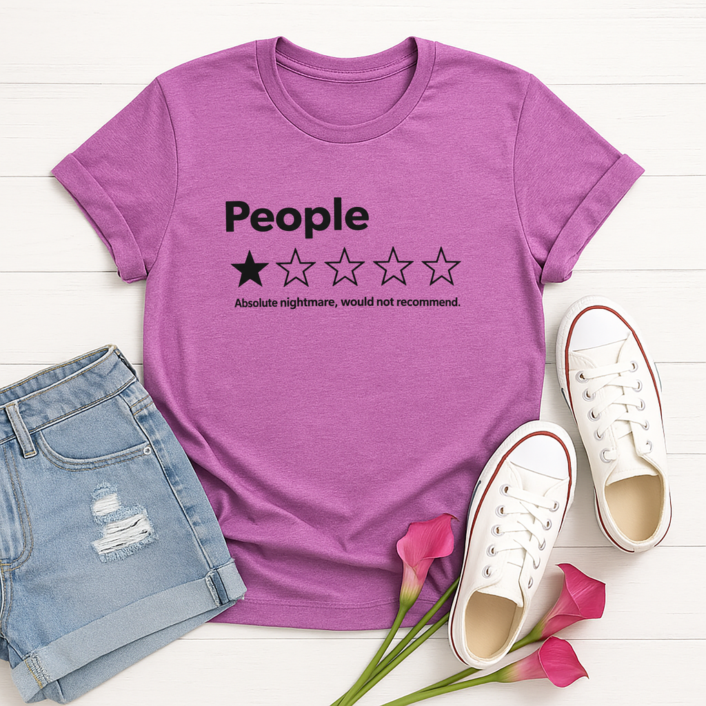 “People: 1-Star Review” Funny Sarcasm Graphic Tee